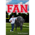 Fan: Stories of Buffalo and the Bills