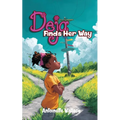 Deja Finds Her Way