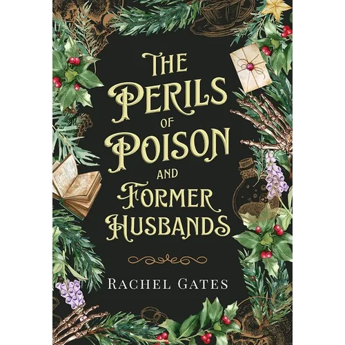 The Perils of Poison and Former Husbands
