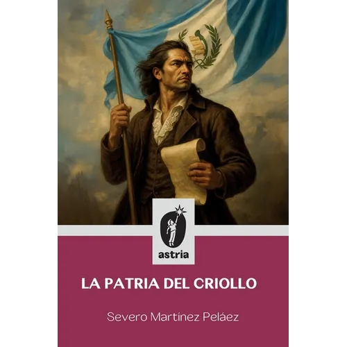 La patria del criollo