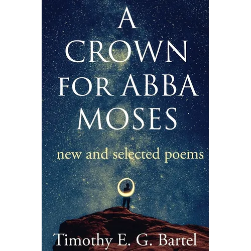 A Crown for Abba Moses