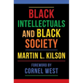 Black Intellectuals and Black Society