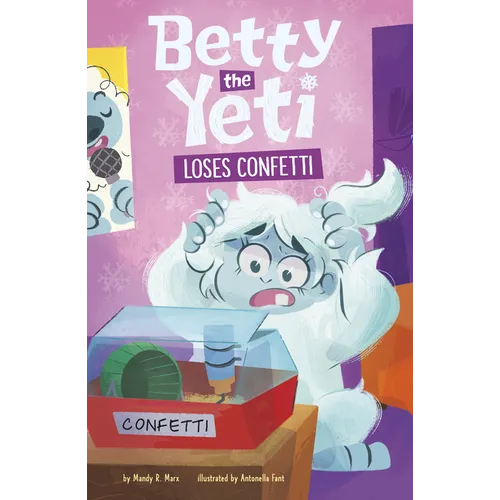 Betty the Yeti Loses Confetti