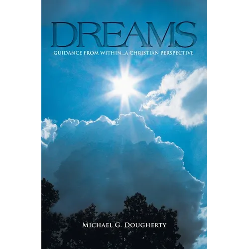 Dreams: Guidance from Within... A Christian Perspective