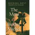 The Mass of Brother Michel