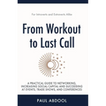 From Workout to Last Call