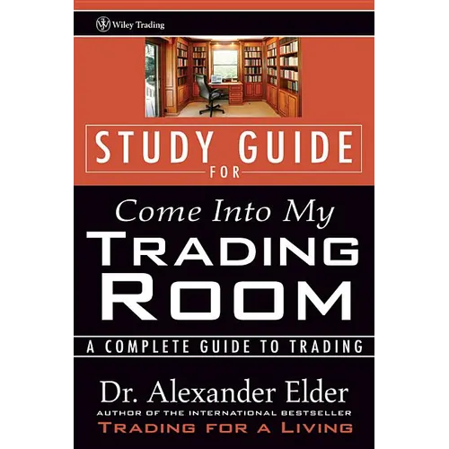 Study Guide for Come Into My Trading Room