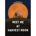 Meet Me at Harvest Moon