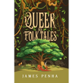 Queer as Folk Tales