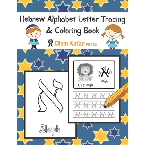 Hebrew Alphabet Letter Tracing & Coloring Book: Hebrew Script Aleph Bet Handwriting Practice Workbook
