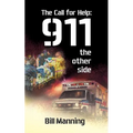 The Call for Help: 911 the Other Side