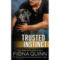 Trusted Instinct
