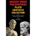 Ancient Greek Philosophers Plato Aristotle Collection: Plato's Phaedrus, Symposium, Euthyphro, Apology, Crito, Meno, Phaedo & Aristotle's Poetics, Pol