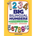 Big Bilingual Numbers: Coloring Book for Kids Ages 2-4 English-Spanish