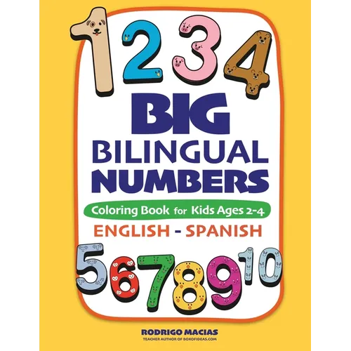 Big Bilingual Numbers: Coloring Book for Kids Ages 2-4 English-Spanish