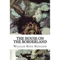 The House on the Borderland