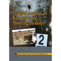 Practical Analysis and Reconstruction of Shooting Incidents