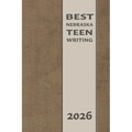 Best Nebraska Teen Writing 2026