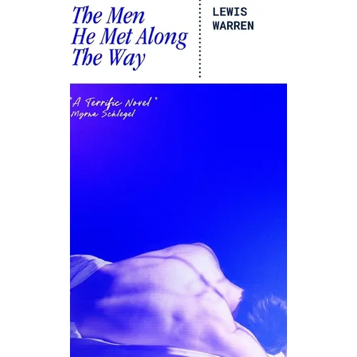 The Men He Met Along The Way