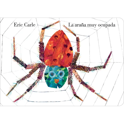 La Arana Muy Ocupada = Very Busy Spider