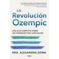 La Revoluciã3n Ozempic / The Ozempic Revolution