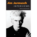 Jim Jarmusch: Interviews