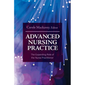 Advanced Nursing Practice: The Expanding Role of the Nurse Practitioner