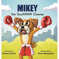 Mikey the SouthPAW Champ