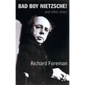 Bad Boy Nietzsche! and Other Plays