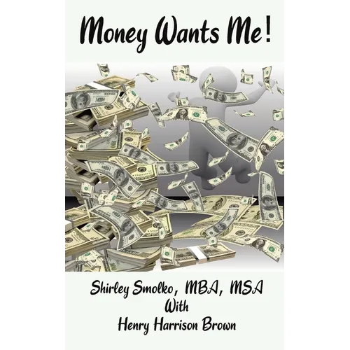 Money Wants Me!