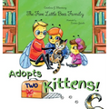 The Five Little Bees Family: Adopts Two Kittens