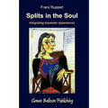 Splits in the Soul