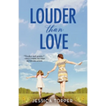 Louder Than Love