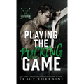 Playing the Pucking Game: A Forbidden Brother's Best Friend Ice Hockey Romance