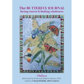 The Butterfly Journal: Facing Cancer and Finding Wholeness