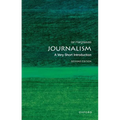 Journalism: A Very Short Introduction