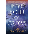 In the Hour of Crows: A GMA Buzz Pick!