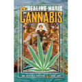 The Healing Magic of Cannabis