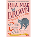 Sealed with a Hiss: A Mrs. Murphy Mystery