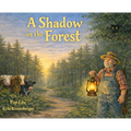 A Shadow in the Forest
