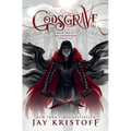 Godsgrave: Book Two of the Nevernight Chronicle