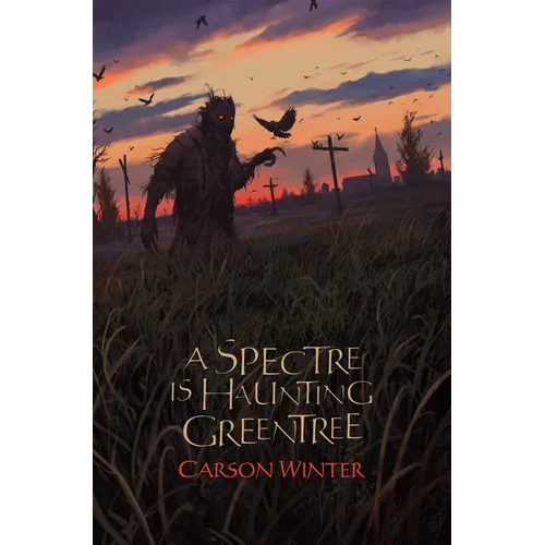 A Spectre is Haunting Greentree