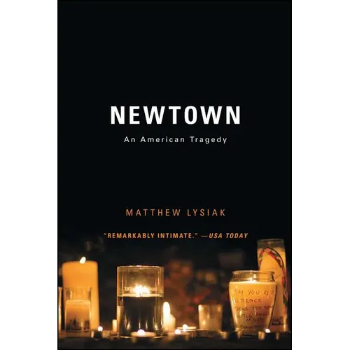 Newtown: An American Tragedy