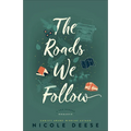 The Roads We Follow