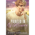 Painted in Wildflowers (The Darling Brothers Book 4)