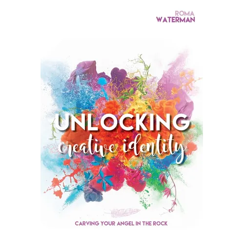 Unlocking Creative Identity - Carving Your Angel In the Rock