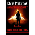 Dark Recollections: Adrian's Undead Diary Book One