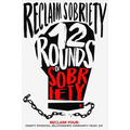 Reclaim Sobriety: 12 Rounds of Sobriety