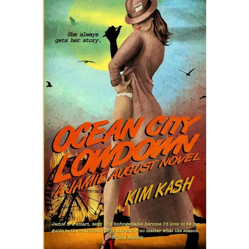 Ocean City Lowdown: A Jamie August Novel