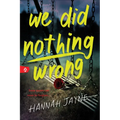 We Did Nothing Wrong